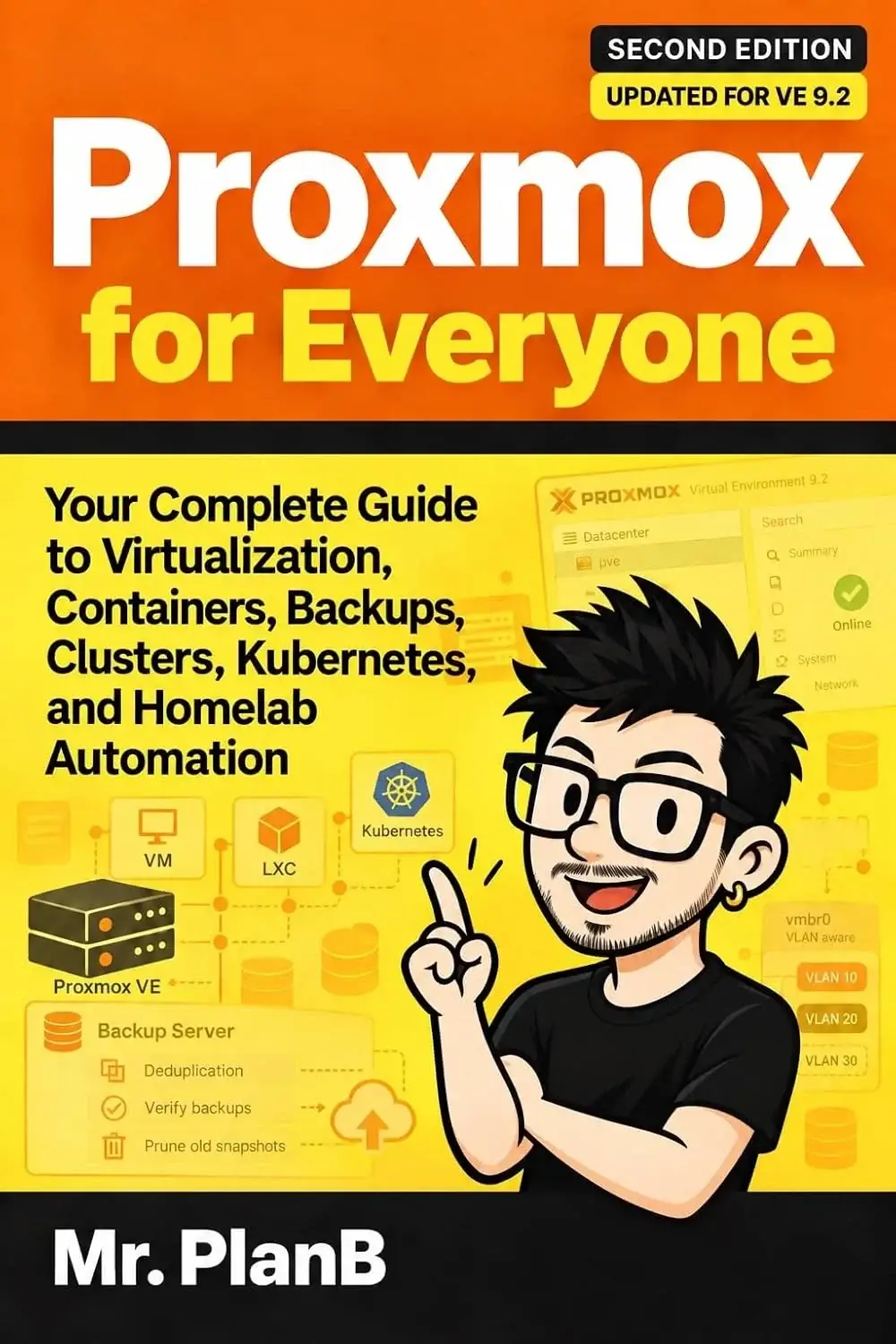 Proxmox for Everyone: complete gids voor virtualisatie, Kubernetes en homelab-automatisering door Mr. PlanB